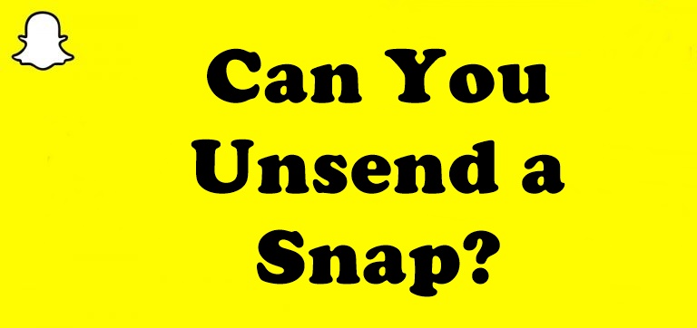 Can You Unsend a Snap