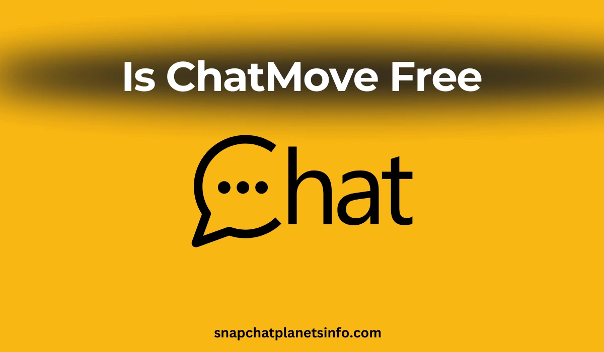 Is ChatMove Free