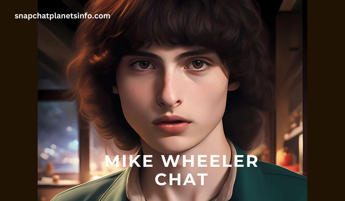 Mike Wheeler Chat