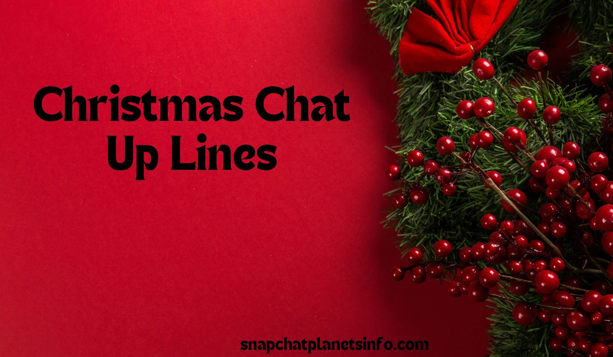 Christmas Chat Up Lines