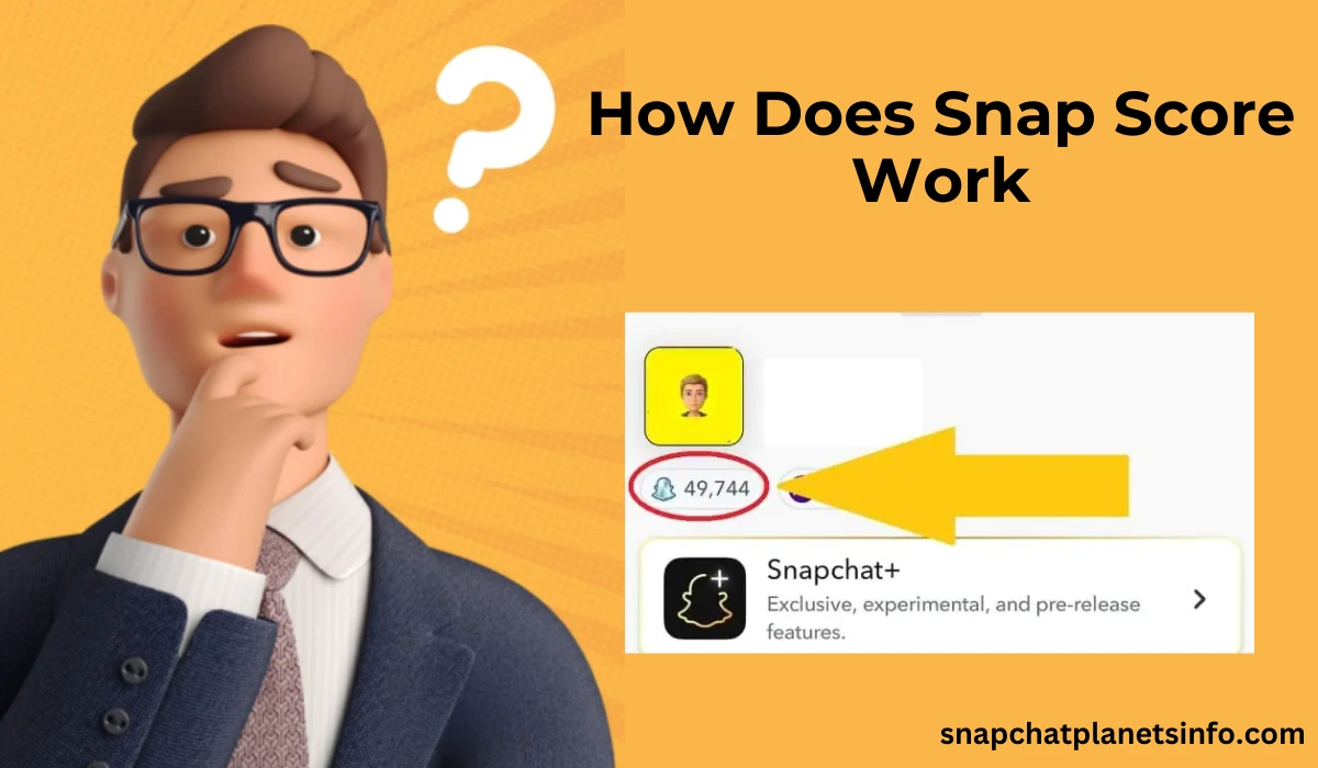 How Does Snap Score Work