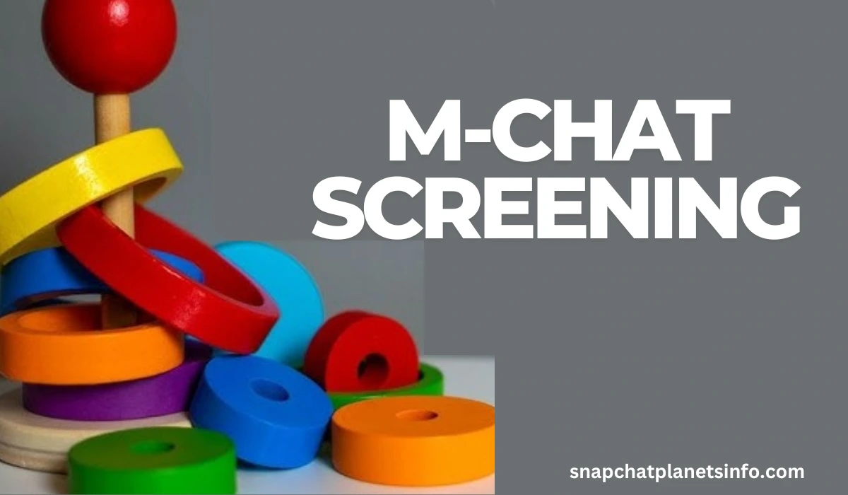 M-CHAT Screening