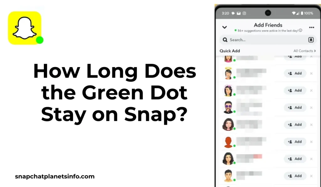 What Does the Green Dot on Snap Mean