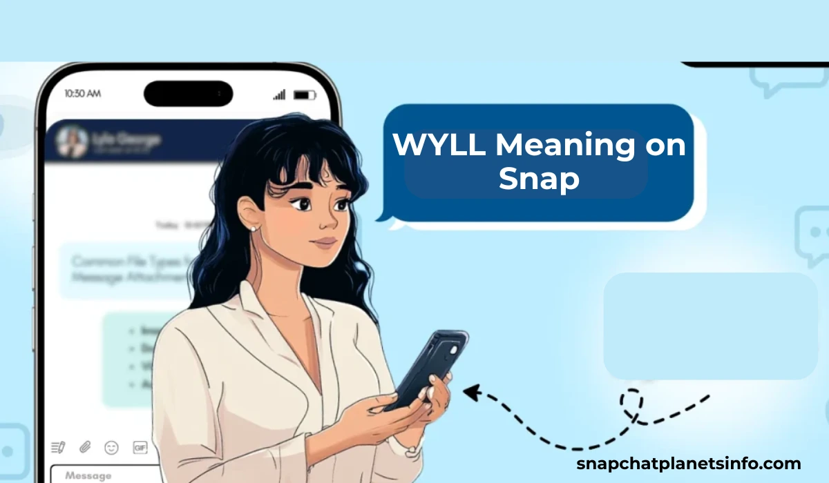 WYLL Meaning on Snap