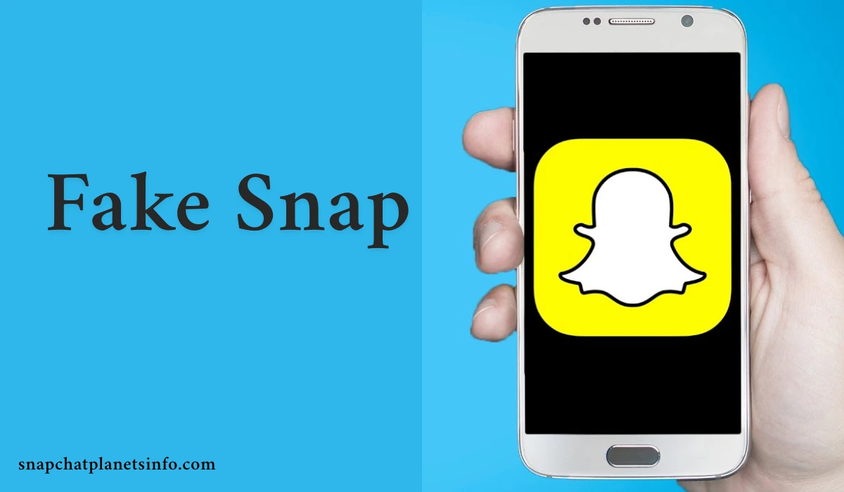 Fake Snap