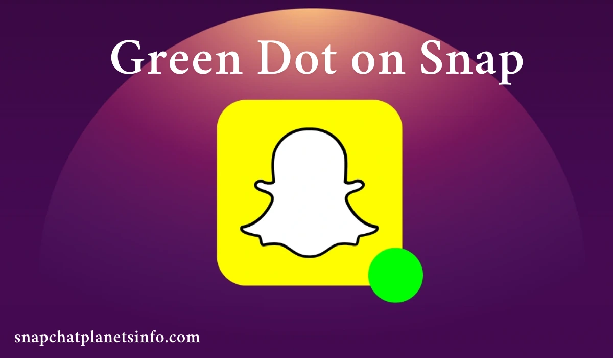 Green Dot on Snap