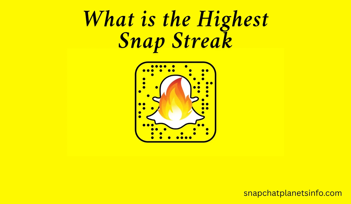 What is the Highest Snap Streak