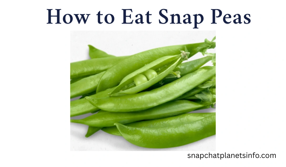 How to Eat Snap Peas